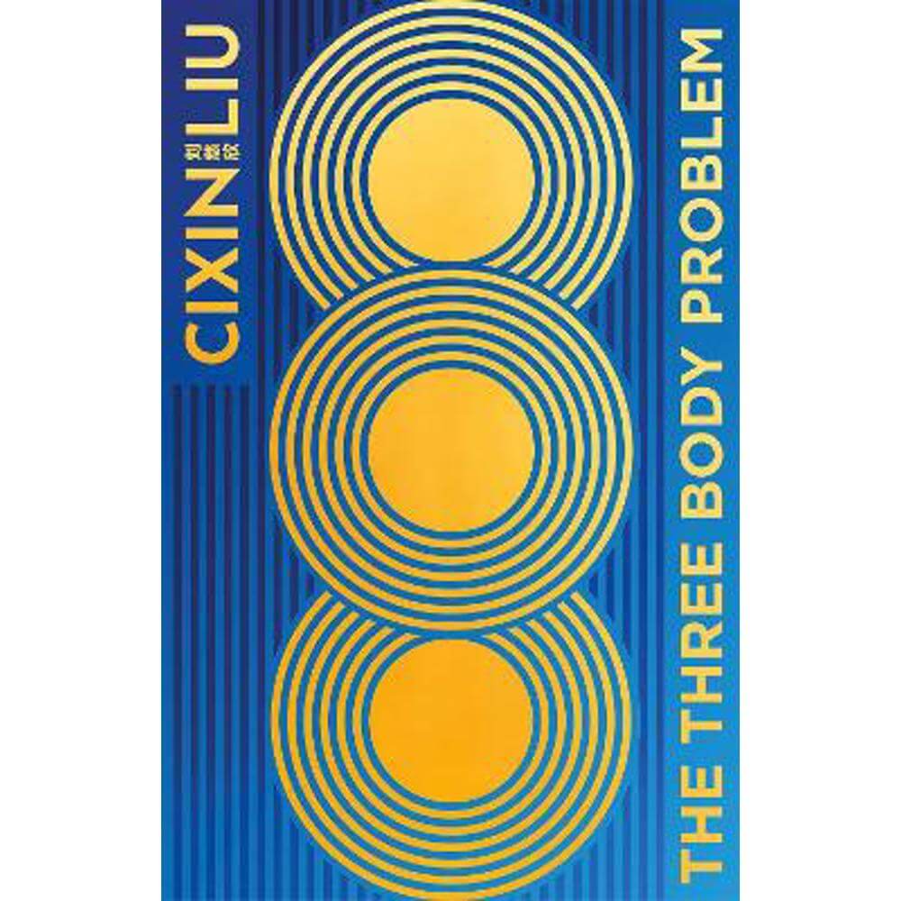 The Three-Body Problem: Now a major Netflix series (Hardback) - Cixin Liu